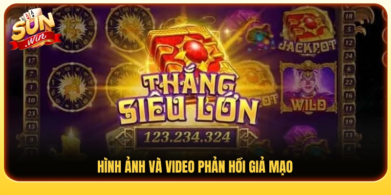 Ảnh chụp và clip đánh giá giả nhằm tạo lòng tin 