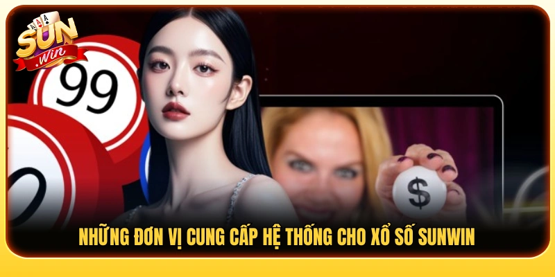 Những lý do giúp xổ số Sunwin trở thành lựa chọn phổ biến