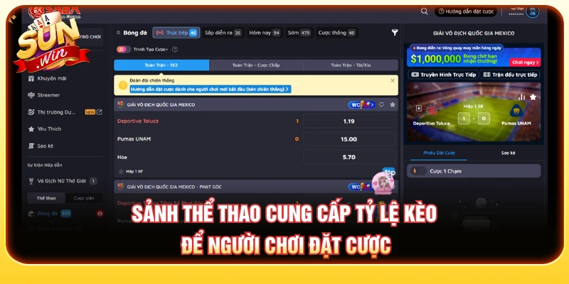 Sảnh thể thao cung cấp nhiều tỷ lệ kèo để người chơi đặt cược