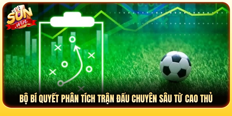 Cẩm nang soi kèo và nhận định trận đấu chuyên nghiệp 
